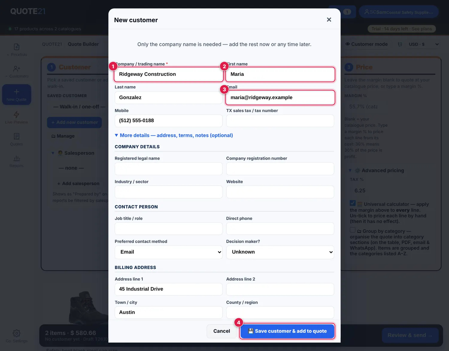 Screenshot: For a full customer record: in 1 Customer tap + Add new customer. Fill in the company , contact person and email , plus the billing address.