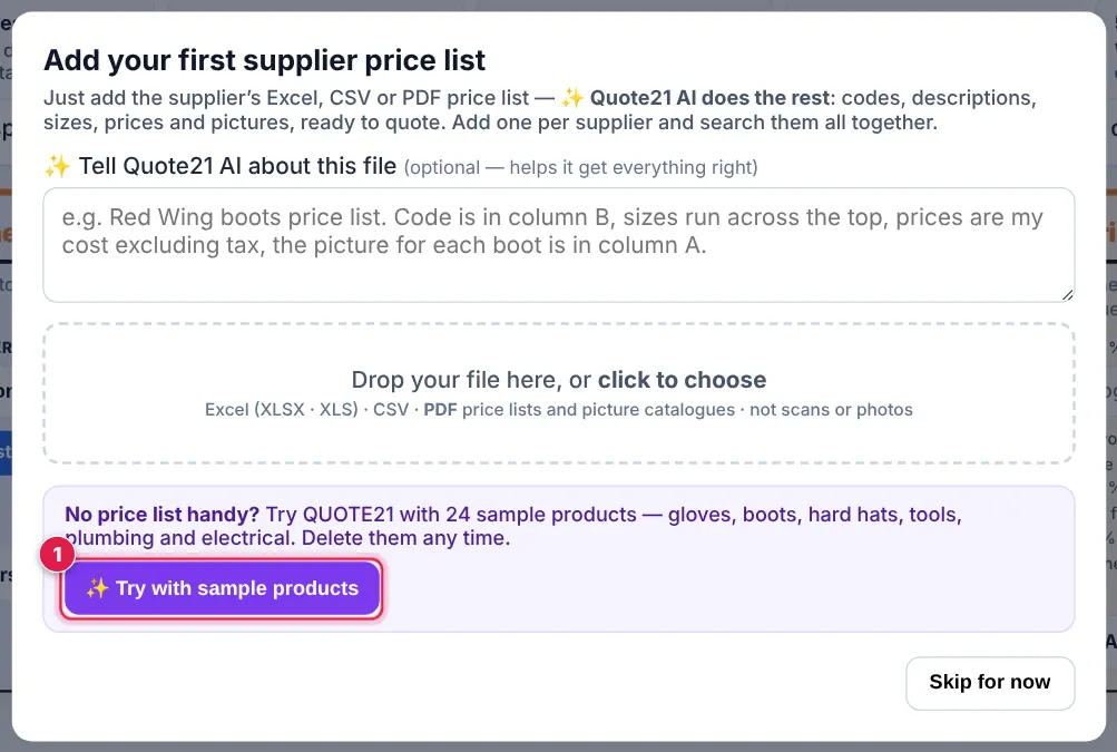 Screenshot: On the Add your first supplier price list window (it opens the first time you sign in), tap ✨ Try with sample products . It is also on the W